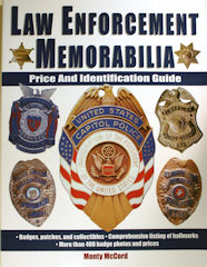 Law Enforcement Memorabilia by Monty McCord